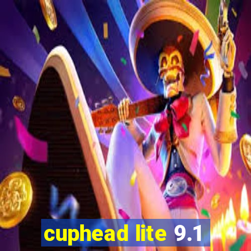 cuphead lite 9.1